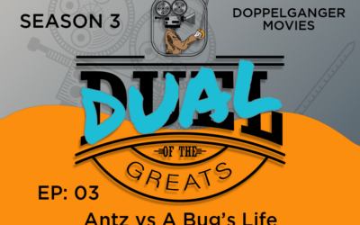 Season 3: Ep 3 – Antz vs A Bug’s Life