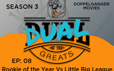 Season 3: Ep 8 – Rookie of the Year Vs Little Big League
