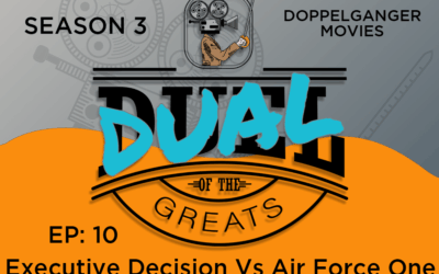 Season 3: Ep 10 – Executive Decision Vs Air Force One