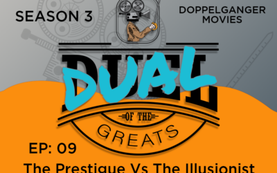 Season 3: Ep 9 – The Prestige Vs The Illusionist