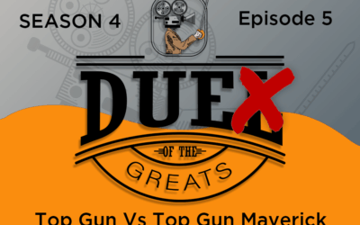 Season 4: Ep 5 – Top Gun Vs Top Gun Maverick