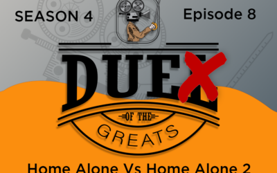 Season 4: Ep 8 – Home Alone Vs. Home Alone 2