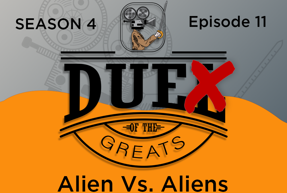 Season 4: Ep 11 – Alien Vs. Aliens