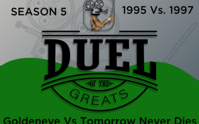 Season 5: Ep 110 – Goldeneye 13 Vs. Tomorrow Never Dies